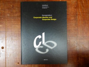 gebrauchtes Buch – Daldrop, Norbert W – Kompendium Corporate Identity und Corporate Design