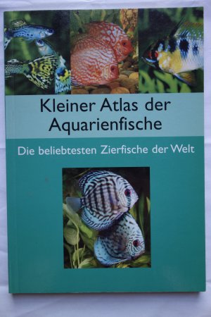 gebrauchtes Buch – Claus Schäfer – Kleiner Atlas der Aquarienfische