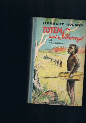 Totem und Silbervogel und andere Erzählungen -  Im Banne des Jiculi - der Tod des Gorilla