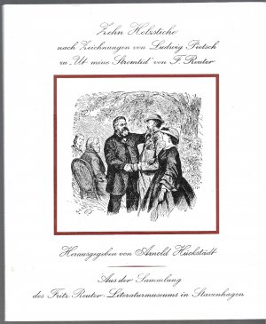 gebrauchtes Buch – Hückstädt Arnold – Zehn Holzstiche nach Zeichnungen von Ludwig Pietsch zu "Ut mine Stromtid " von Fritz Reuter