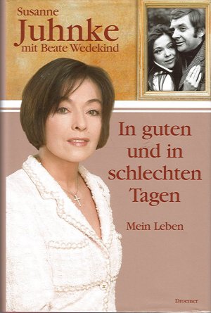 gebrauchtes Buch – Juhnke, Susanne; Wedekind – In guten und in schlechten Tagen