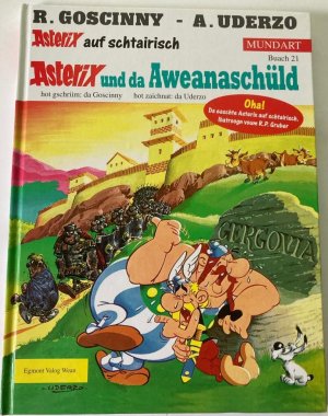 Asterix auf schtairisch: Asterix und da Aweanaschüld (Buach 21)