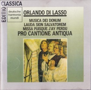 Orlando di Lasso: Missa Puisque j'ay perdu / Lauda Sion Salvatorem / Musica Dei Donum