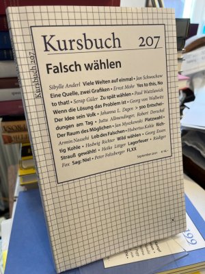 gebrauchtes Buch – Nassehi, Armin und Peter Felixberger  – Falsch wählen. Kursbuch 207.