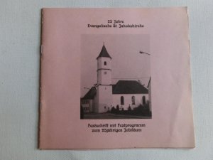 gebrauchtes Buch – Div. Autoren – Festschrift 25 Jahre Evangelische St. Jakobskirche Burlafingen (Neu-Ulm)