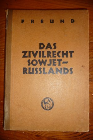 Das Zivilrecht Sowjetrusslands