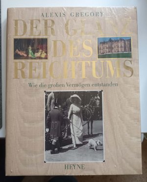 Der Glanz des Reichtums