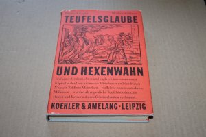 Teufelsglaube und Hexenwahn