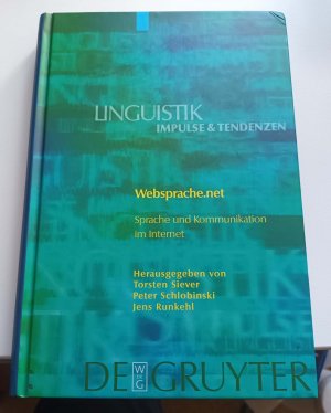 gebrauchtes Buch – Siever, Torsten; Schlobinski – Websprache.net - Sprache und Kommunikation im Internet