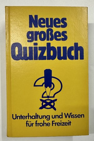 Neues grosses Quizbuch - Über 5555 Quizfragen mit Antworten - bk1446