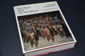 gebrauchtes Buch – Das Bild der Menschheit - Die ersten Hochkulturen Urzeit bis 1200 v.Chr.