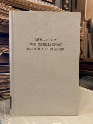 gebrauchtes Buch – Friedrich Prinz – Mönchtum und Gesellschaft im Frühmittelalter