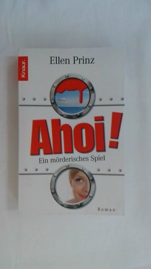 gebrauchtes Buch – Ellen Prinz – AHOI!: EINE MÖRDERISCHE GESCHICHTE.