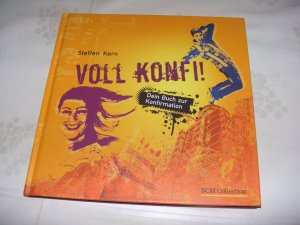 gebrauchtes Buch – Steffen Kern – Voll konfi - Dein Buch zur Konfirmation