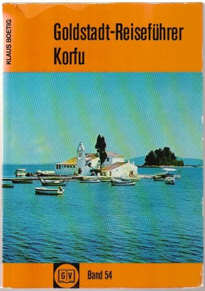 gebrauchtes Buch – Klaus Bötig – Korfu - Goldstadt Reiseführer