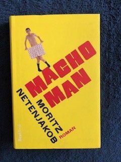 gebrauchtes Buch – Moritz Netenjakob – Macho Man