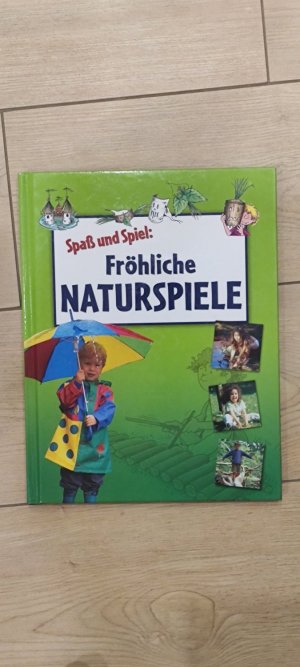 gebrauchtes Buch – Fröhliche Naturspiele