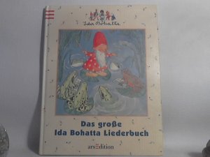 gebrauchtes Buch – Ida Bohatta – Das grosse Ida-Bohatta-Liederbuch.