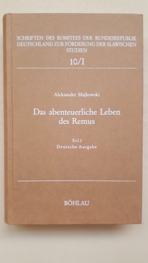 Das abenteuerliche Leben des Remus