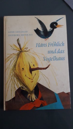 Hans Fröhlich und das Vogelhaus