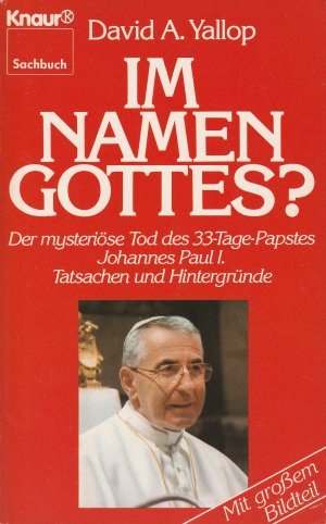 gebrauchtes Buch – Yallop, David A – Im Namen Gottes?