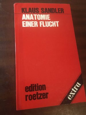 Anatomie einer Flucht