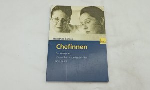 gebrauchtes Buch – Mechthild Cordes – Chefinnen: Zur Akzeptanz Von Weiblichen Vorgesetzten Bei Frauen (German Edition)