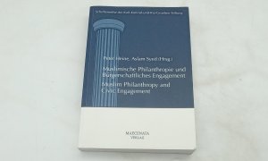 gebrauchtes Buch – Heine, Peter und Aslam Syed – Muslimische Philanthropie und Bürgerschaftliches Engagement /Muslim Philanthropy and Civic Engagement