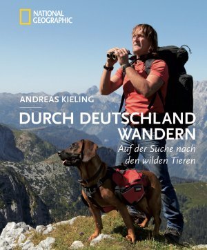 Durch Deutschland wandern - Auf der Suche nach den wilden Tieren