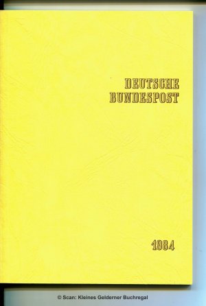 gebrauchtes Buch – Deutsche Bundespost  – DIE POSTWERTZEICHEN DER DEUTSCHEN BUNDESPOST 1984