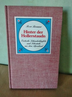 Hinter der Hollerstaudn - Erotische Schnaderhüpfeln und Schwänke aus dem Alpenland