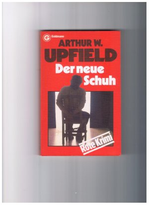 gebrauchtes Buch – Upfield, Arthur W – Der neue Schuh - Bony Bd. 15 - Goldmann Nr. 219