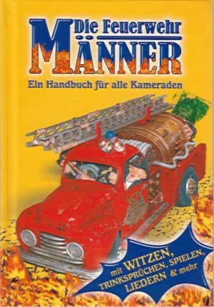 Die Feuerwehr-Männer