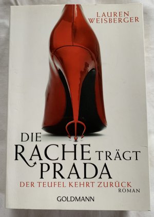 gebrauchtes Buch – Lauren Weisberger – Die Rache trägt Prada - Der Teufel kehrt zurück