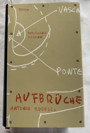 gebrauchtes Buch – Antonio Moresco – Aufbrüche