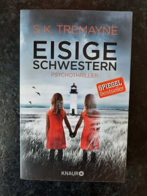 gebrauchtes Buch – S.K. Tremayne – Eisige Schwestern. Psychothriller.