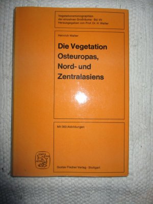 Die Vegetation Osteuropas, Nord- und Zentralasiens