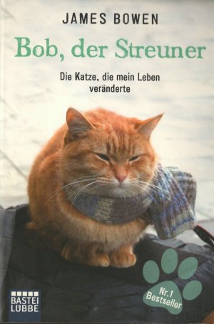 gebrauchtes Buch – James Bowen – Bob, der Streuner