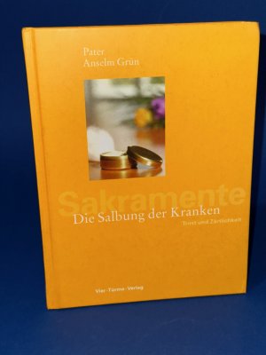 gebrauchtes Buch – Anselm Grün – Die Salbung der Kranken - Trost und Zärtlichkeit