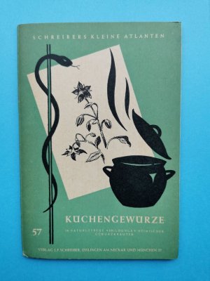 antiquarisches Buch – Schreibers Kleine Atlanten – Küchengewürze    -    Nr.  57