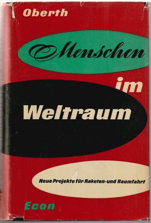 Menschen im Weltraum - Neue Projekte für Raketen- und Raumfahrt