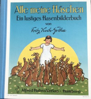 Alle meine Häschen - Ein lustiges Hasenbilderbuch