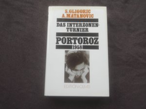 Das Interzonen-Turnier Portoroz 1958 (Schach, Schachgeschichte, Bobby Fischer, Olms, Tschaturanga, FIDE)