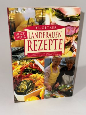 gebrauchtes Buch – Oetker – Noch mehr Landfrauenrezepte: Barbecue-Braten, Mini-Lasagne, Zigeunersalat, Apfel-Zwieback-Traum…