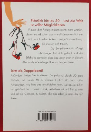 gebrauchtes Buch – Margit Schönberger – Don't worry, be fifty; Be happy, be fifty