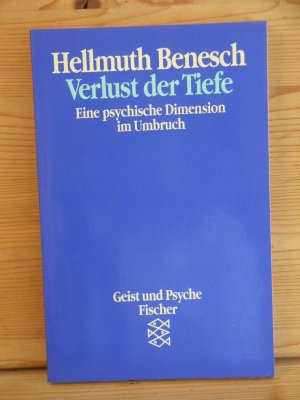 "Verlust und Tiefe - Eine psychische Dimension im Umbruch"