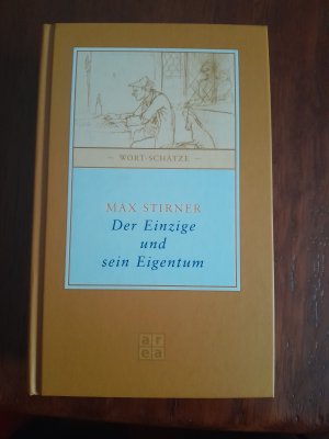 Der Einzige und sein Eigentum (Gebundene Ausgabe)