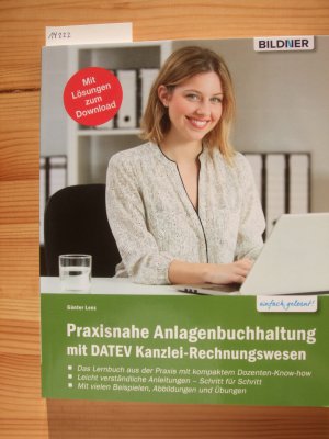 gebrauchtes Buch – Günter Lenz – Praxisnahe Anlagenbuchhaltung mit DATEV Kanzlei Rechnungswesen : [das umfassende Lernbuch für Einsteiger]