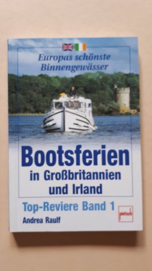 gebrauchtes Buch – Andrea Raulf – Bootsferien in Grossbritannien und Irland