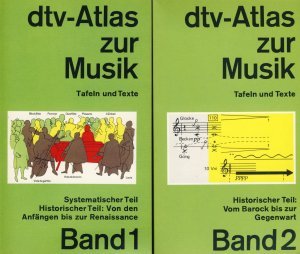 gebrauchtes Buch – Ulrich Michels – dtv-Atlas Musik 1+2 - Band 1: Systematischer Teil. Musikgeschichte von den Anfängen bis zur Renaissance/ Band 2: Vom Barock bis zur Gegenwart